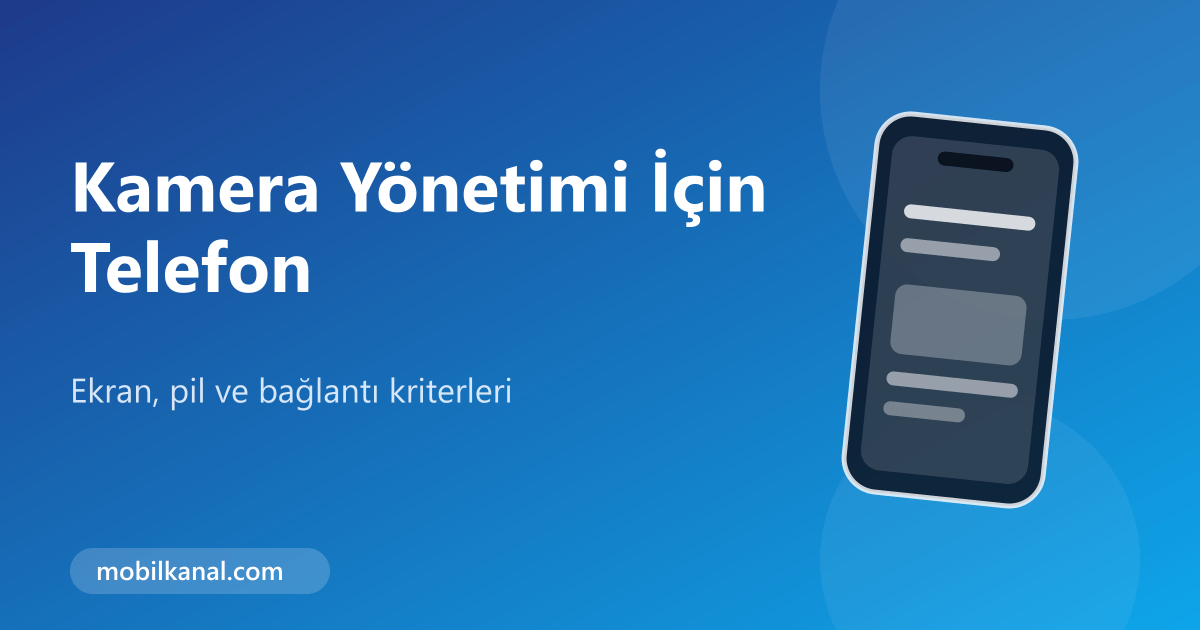 Kamera sistemini yöneten telefon seçimi görseli